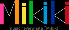 Mikiki　タワーレコードの音楽ガイドメディア